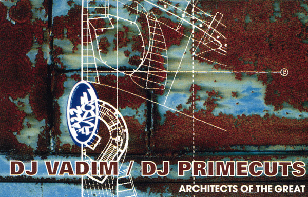 DJ Vadim Primecuts Architects Of The Great