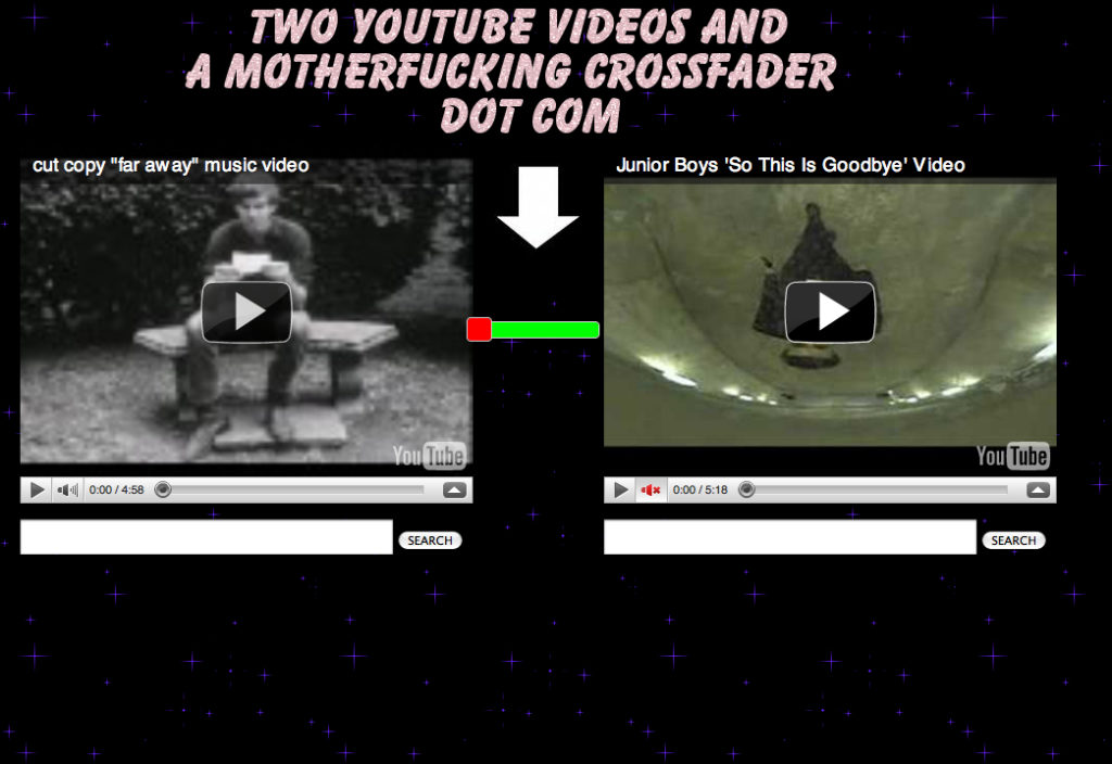 Two Youtube Videos And a Motherfucking Crossfader